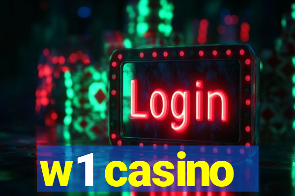 w1 casino